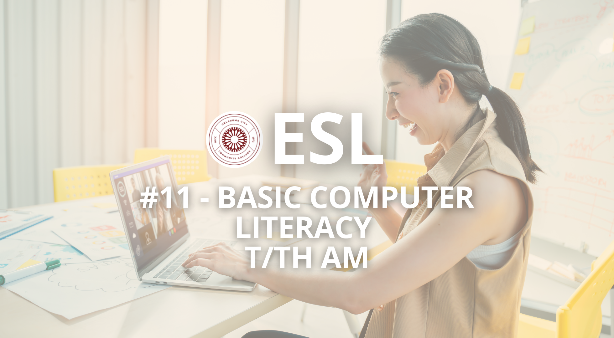 #11 – Basic Computer Literacy T/TH AM